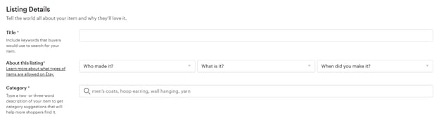 Image shows section of Etsy's website called Listing details, where it says, "tell the world all about your item and why they'll love it." This image illustrates blog post on selling on Etsy.
