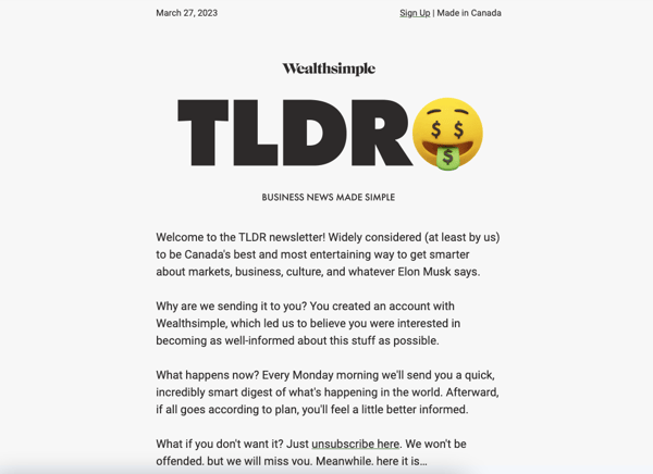 Screenshot shows the intro to Wealthsimple's newsletter, explaning the purpose of this piece of content. Wealthsimple began using newsletters as part of their content marketing strategy.